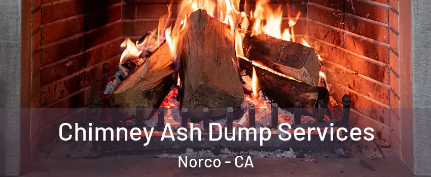  Chimney Ash Dump Services Norco - CA