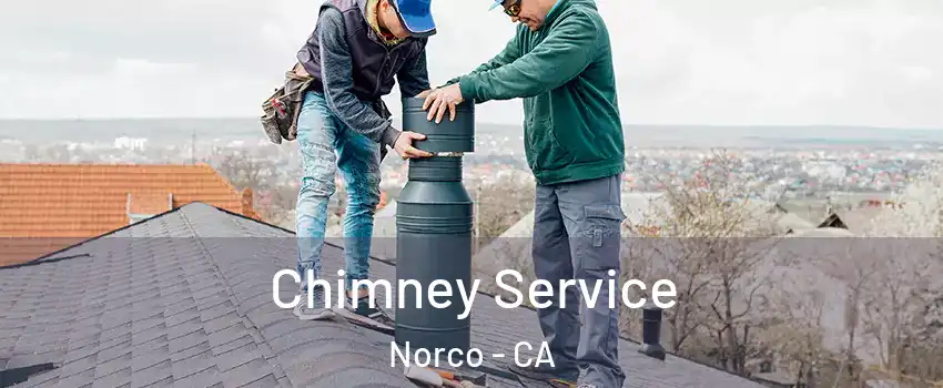  Chimney Service Norco - CA