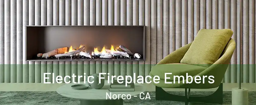  Electric Fireplace Embers Norco - CA
