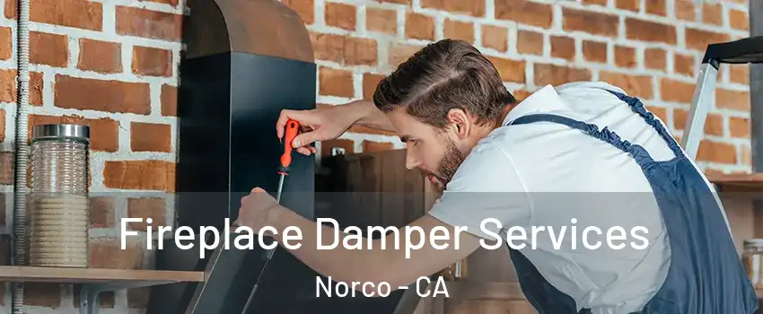  Fireplace Damper Services Norco - CA