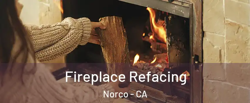  Fireplace Refacing Norco - CA