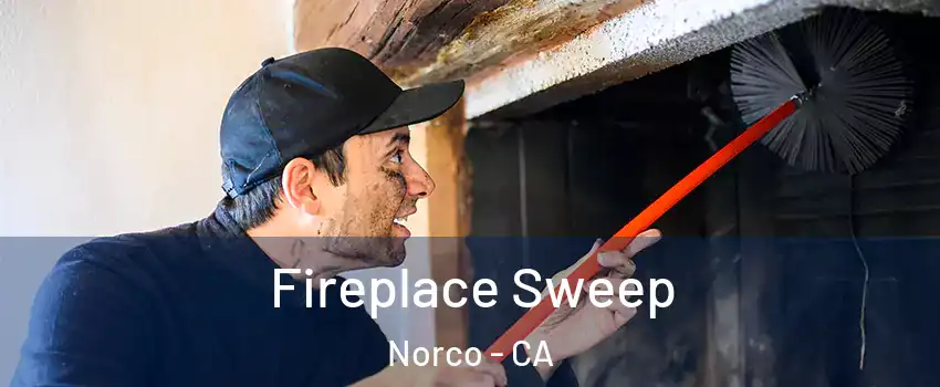  Fireplace Sweep Norco - CA