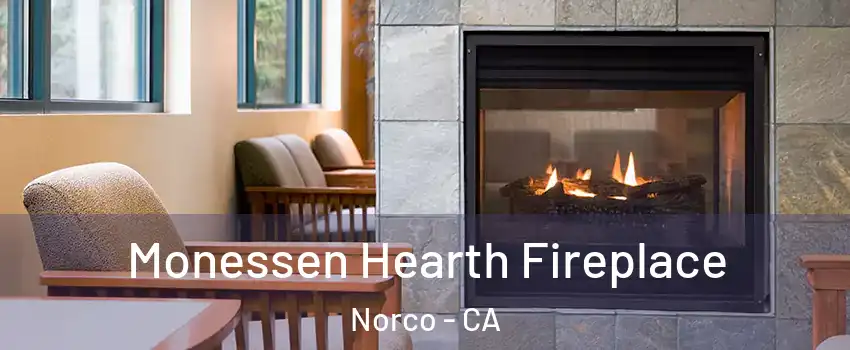  Monessen Hearth Fireplace Norco - CA