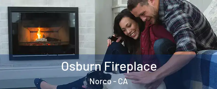  Osburn Fireplace Norco - CA